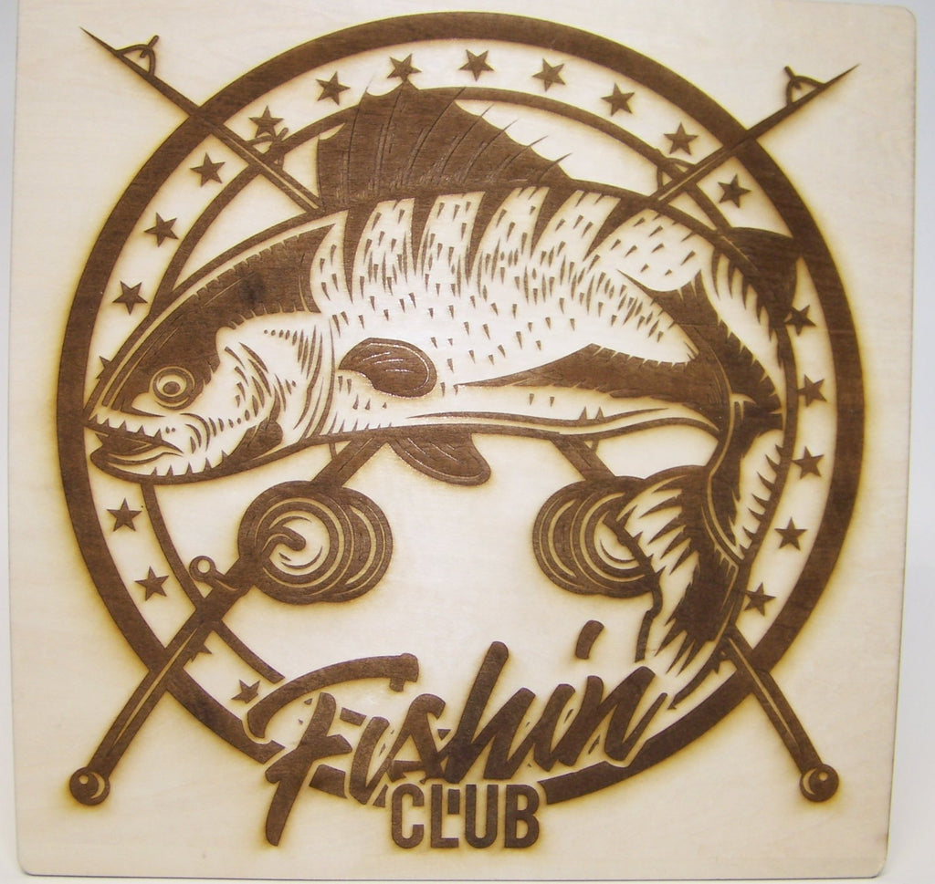Fishin' Club Laser Engraved Sign
