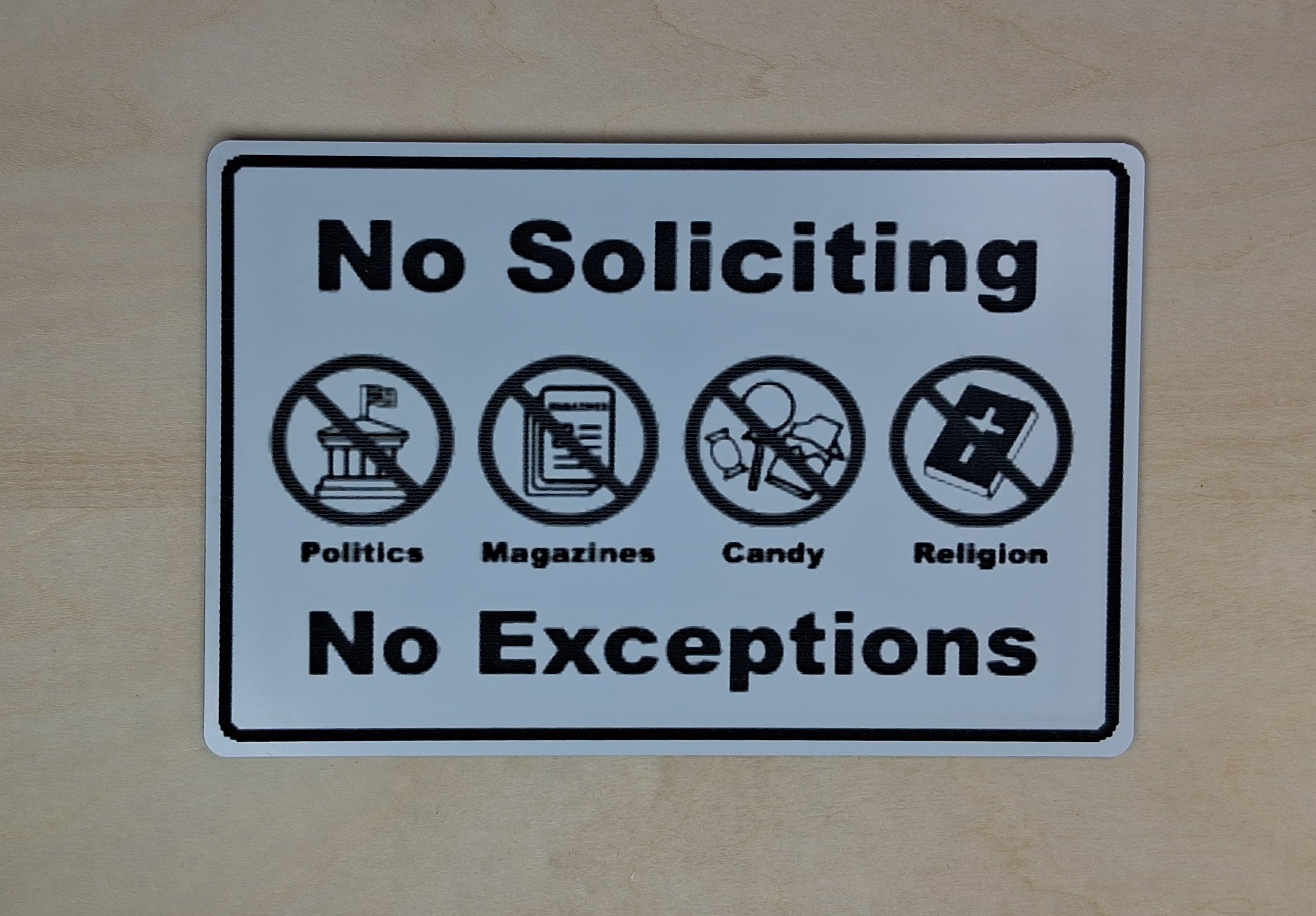 No Soliciting No Exceptions
