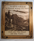 Happiness is Found Along the Path Framed Laser Engraving