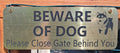 Beware of Dog Close Gate