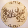 Native Therapy Round Sign Laser Engraved